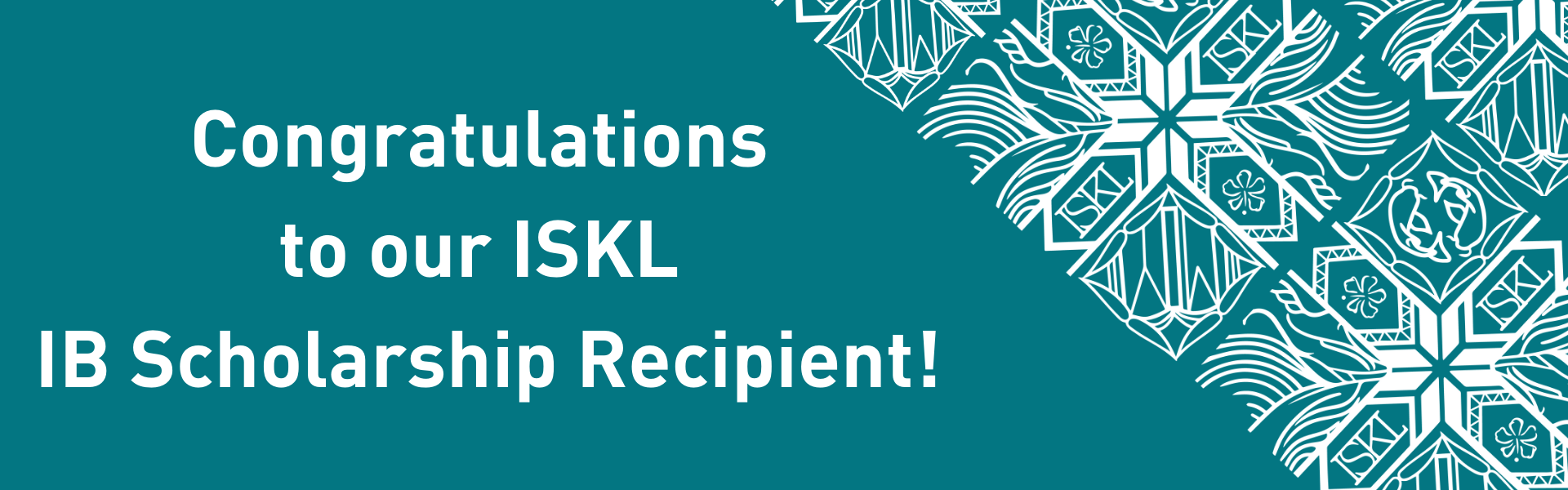 ISKL 2022 IB Scholarship Recipient Banner